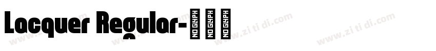 Lacquer Regular字体转换